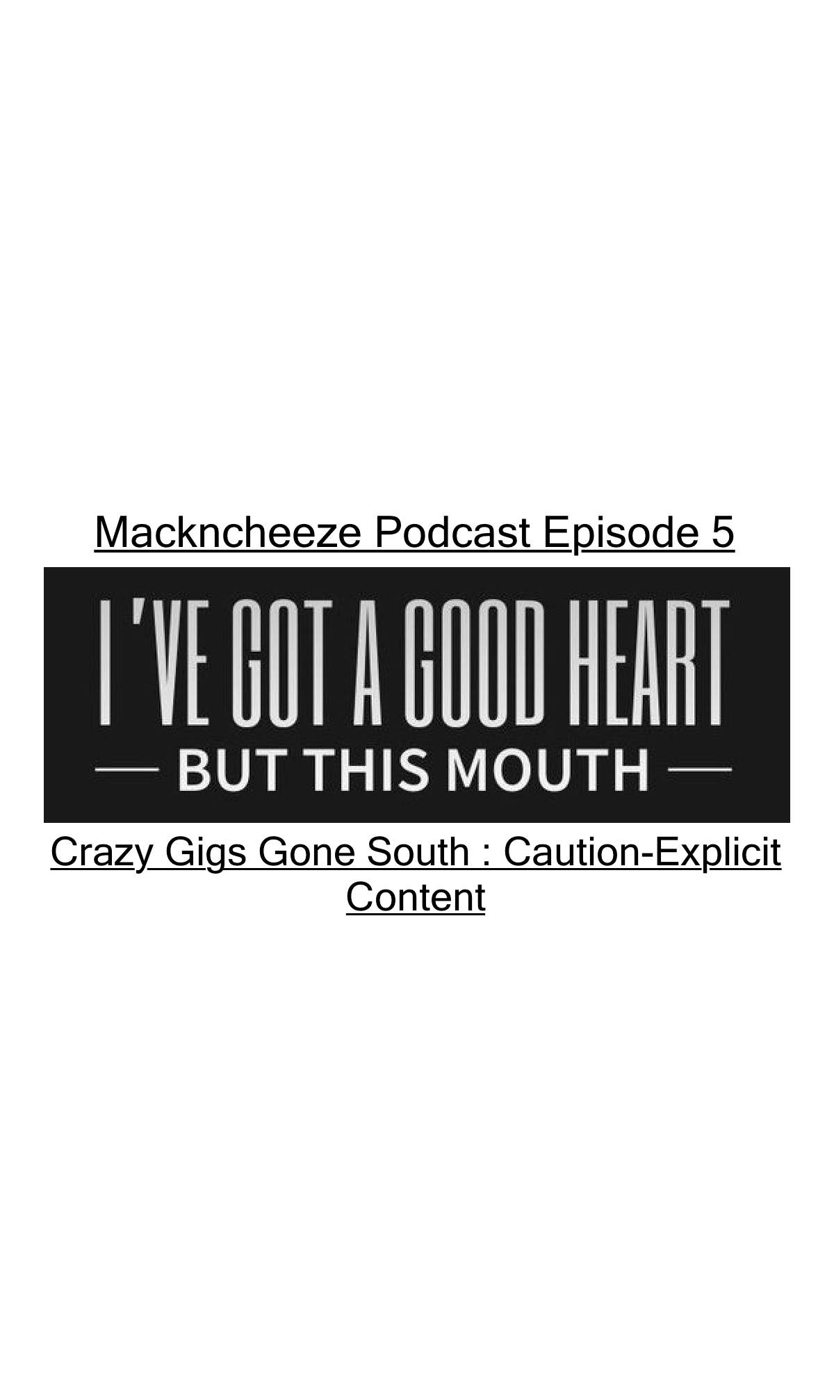 Mackncheeze Music Podcast Episode 5