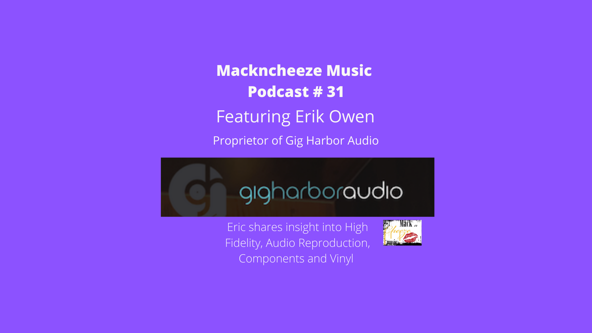 Mackncheeze Music Podcast # 31