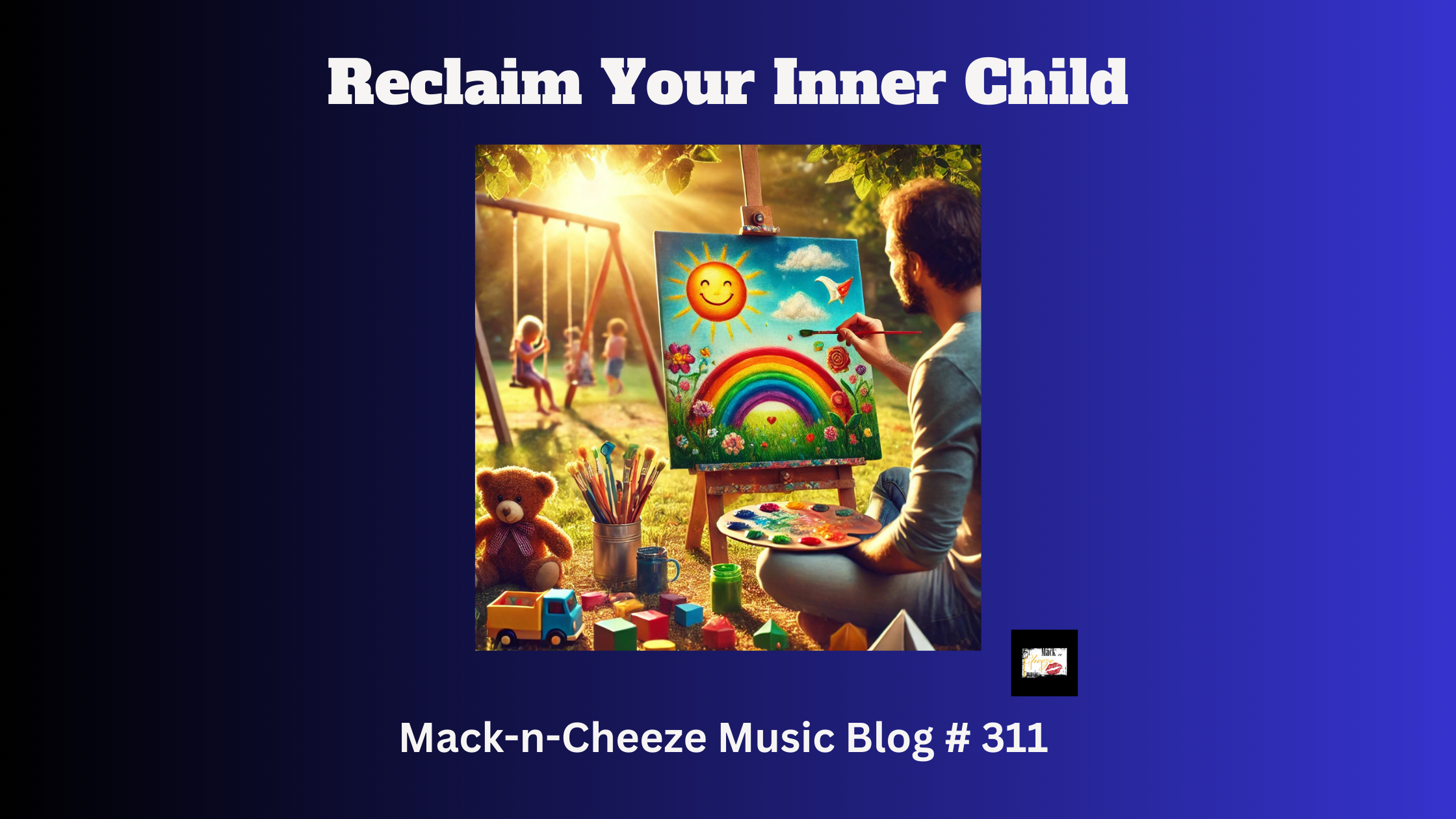 Reclaim Your Inner Child