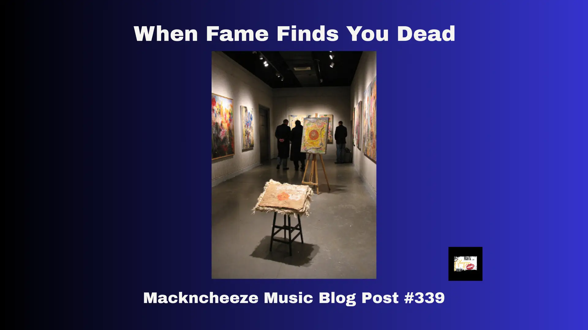 When Fame Finds You Dead