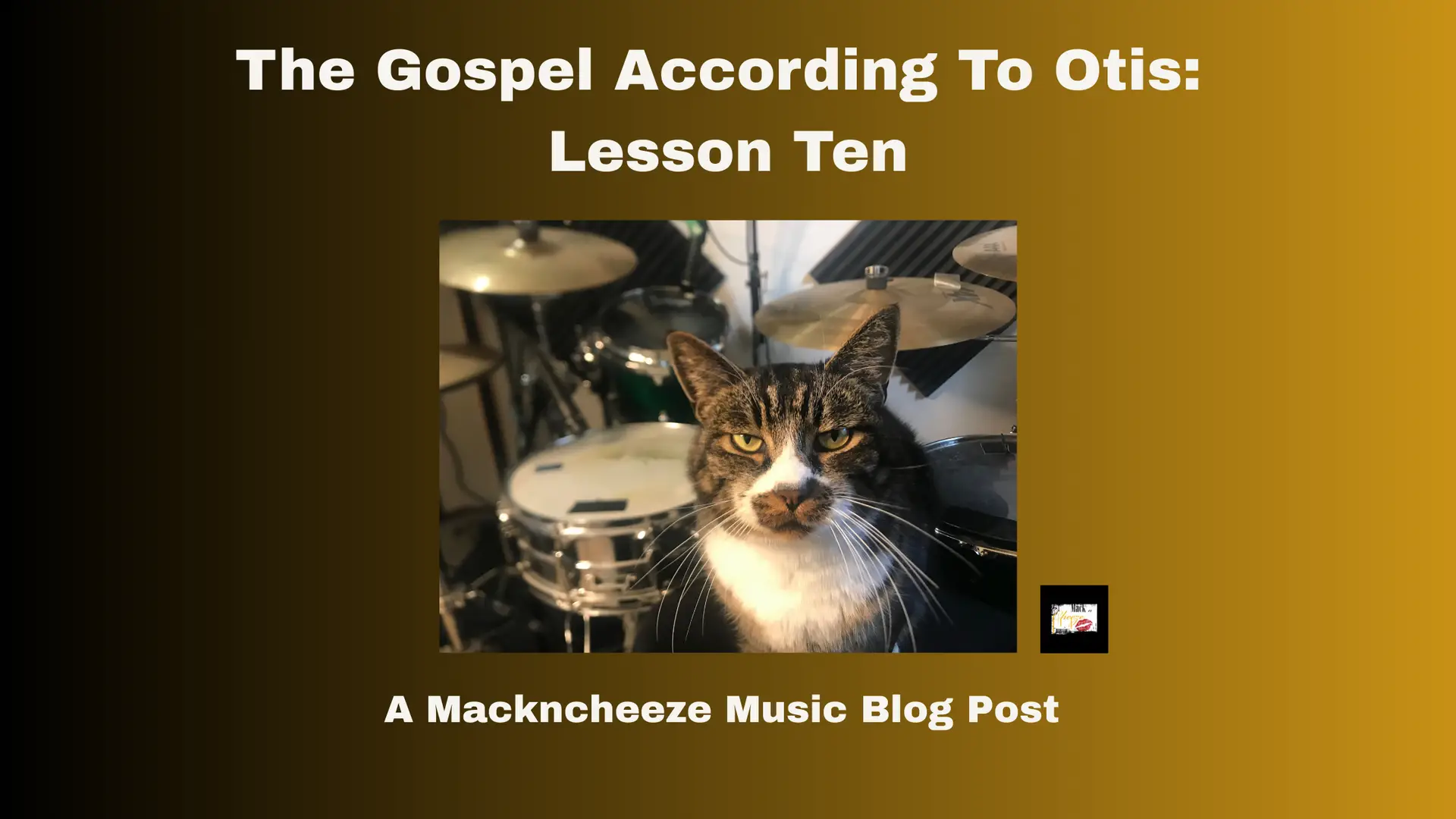 The Gospel According To Otis: Lesson Ten