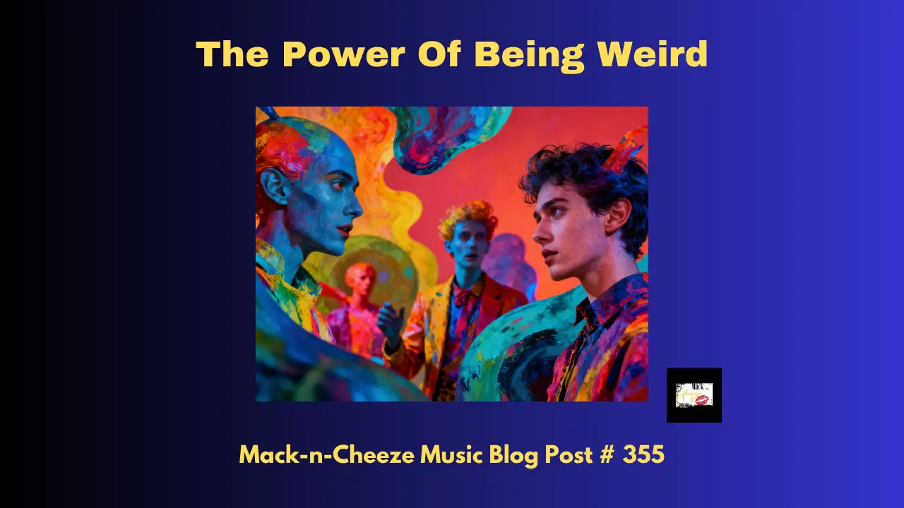 The Power of Being Weird