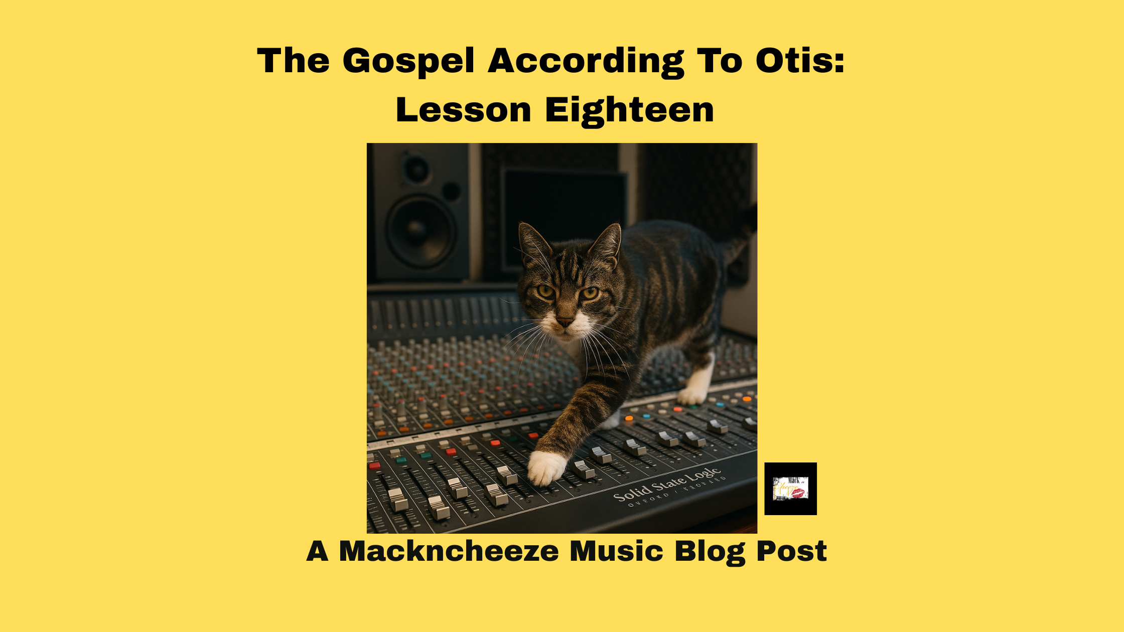 The Gospel According To Otis: Lesson Eighteen
