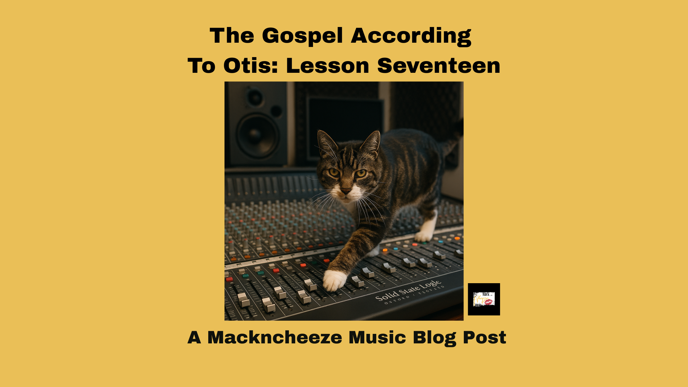 The Gospel According To Otis: Lesson Seventeen
