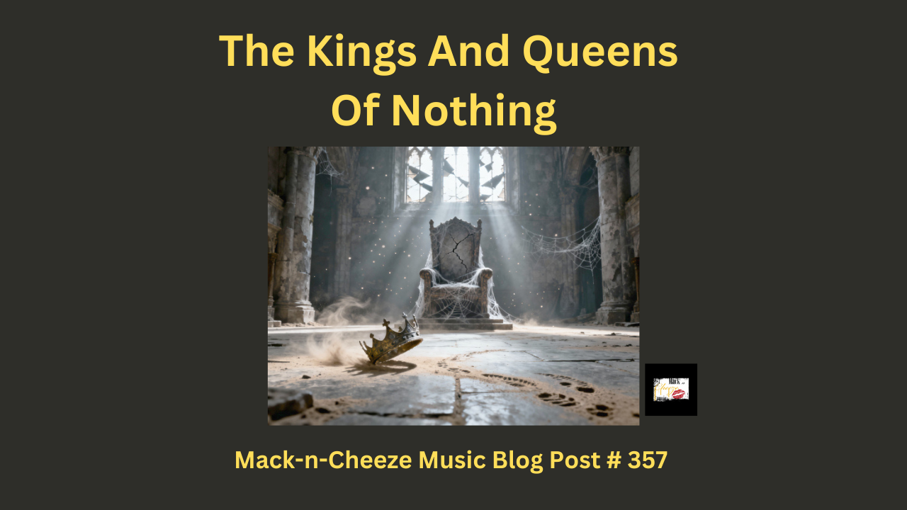 The Kings and Queens of Nothing