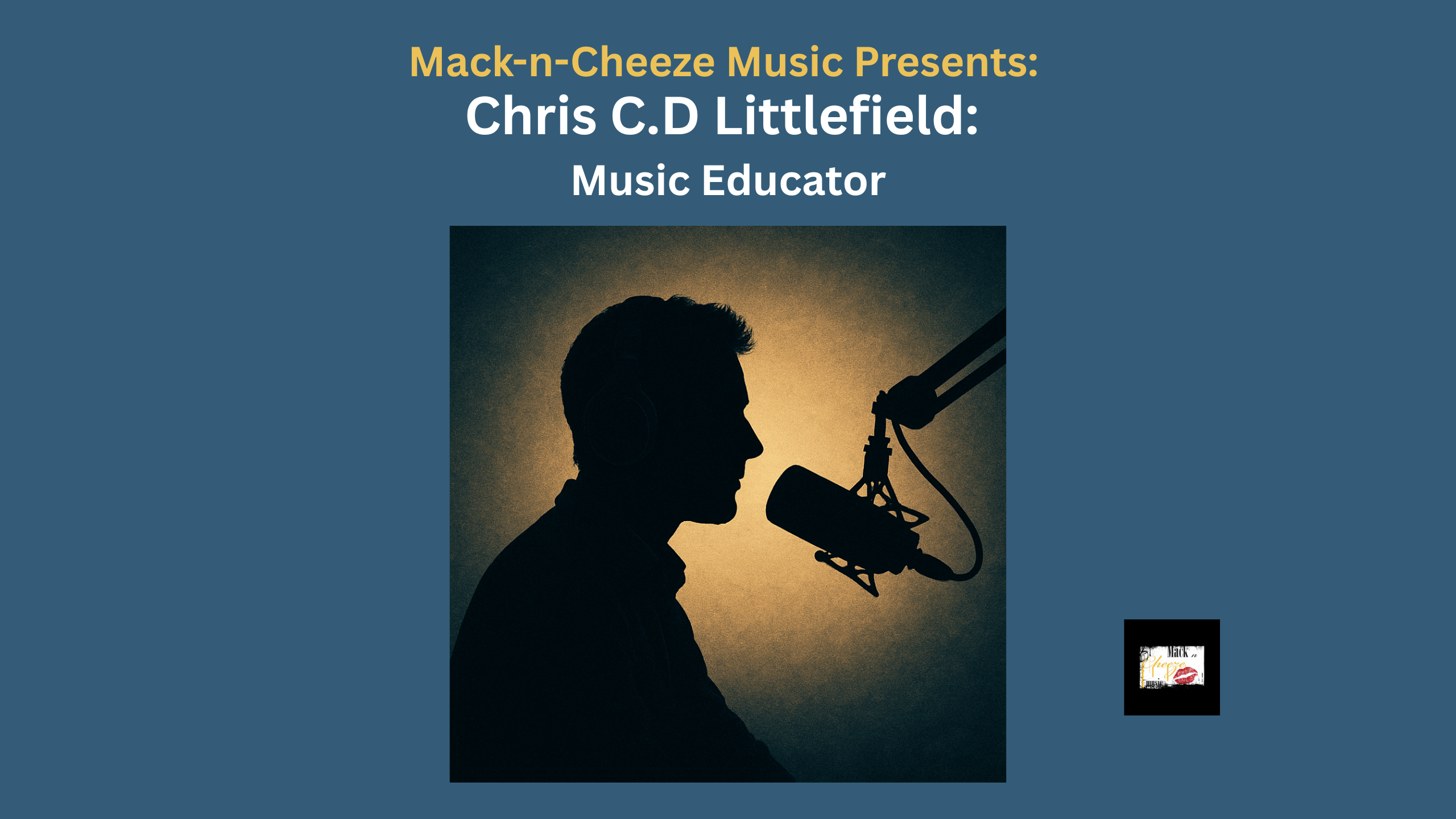 Mack-n-Cheeze Music Presents: Chris CD Littlefield