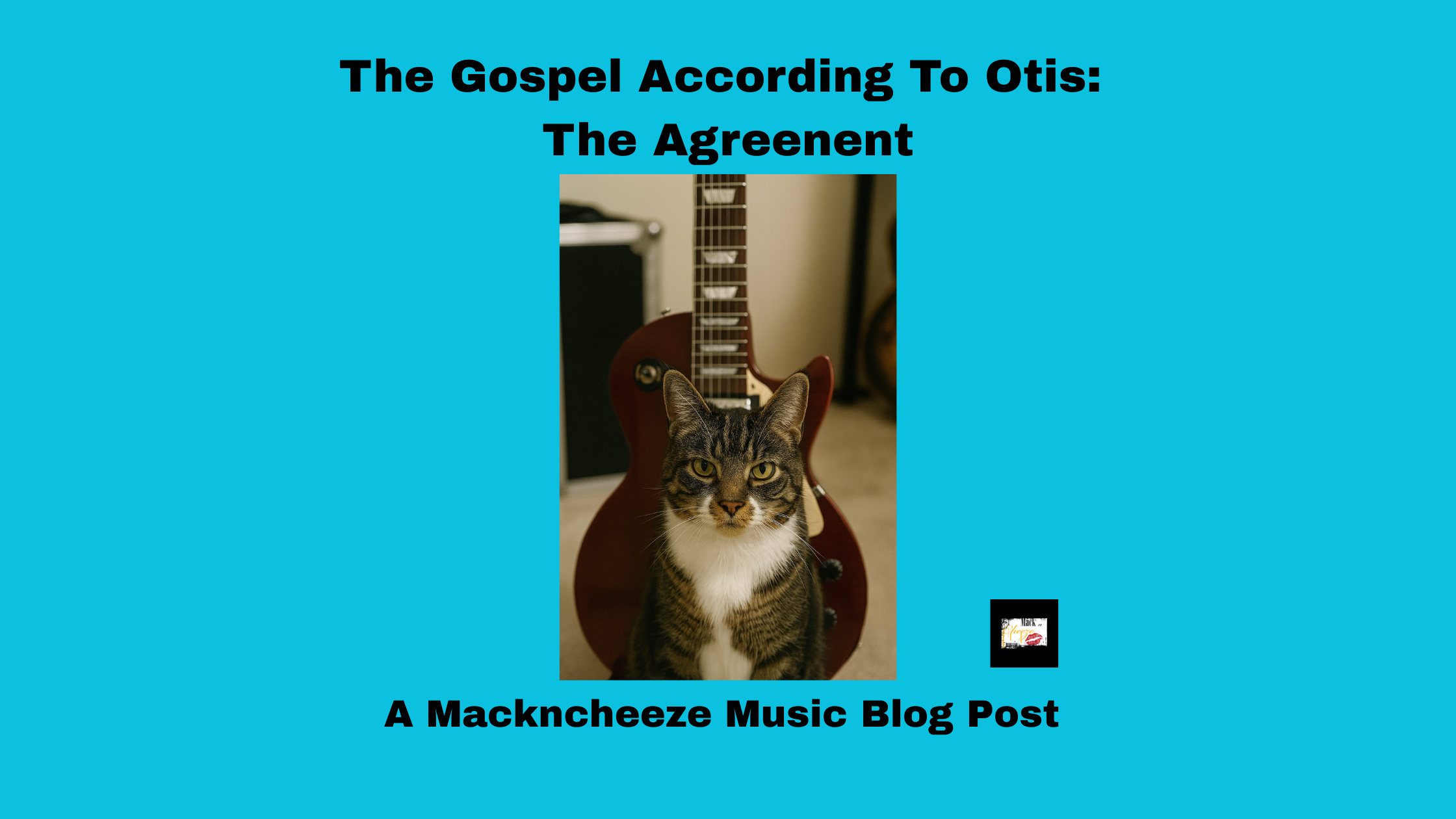 The Gospel According Otis: The Agreement