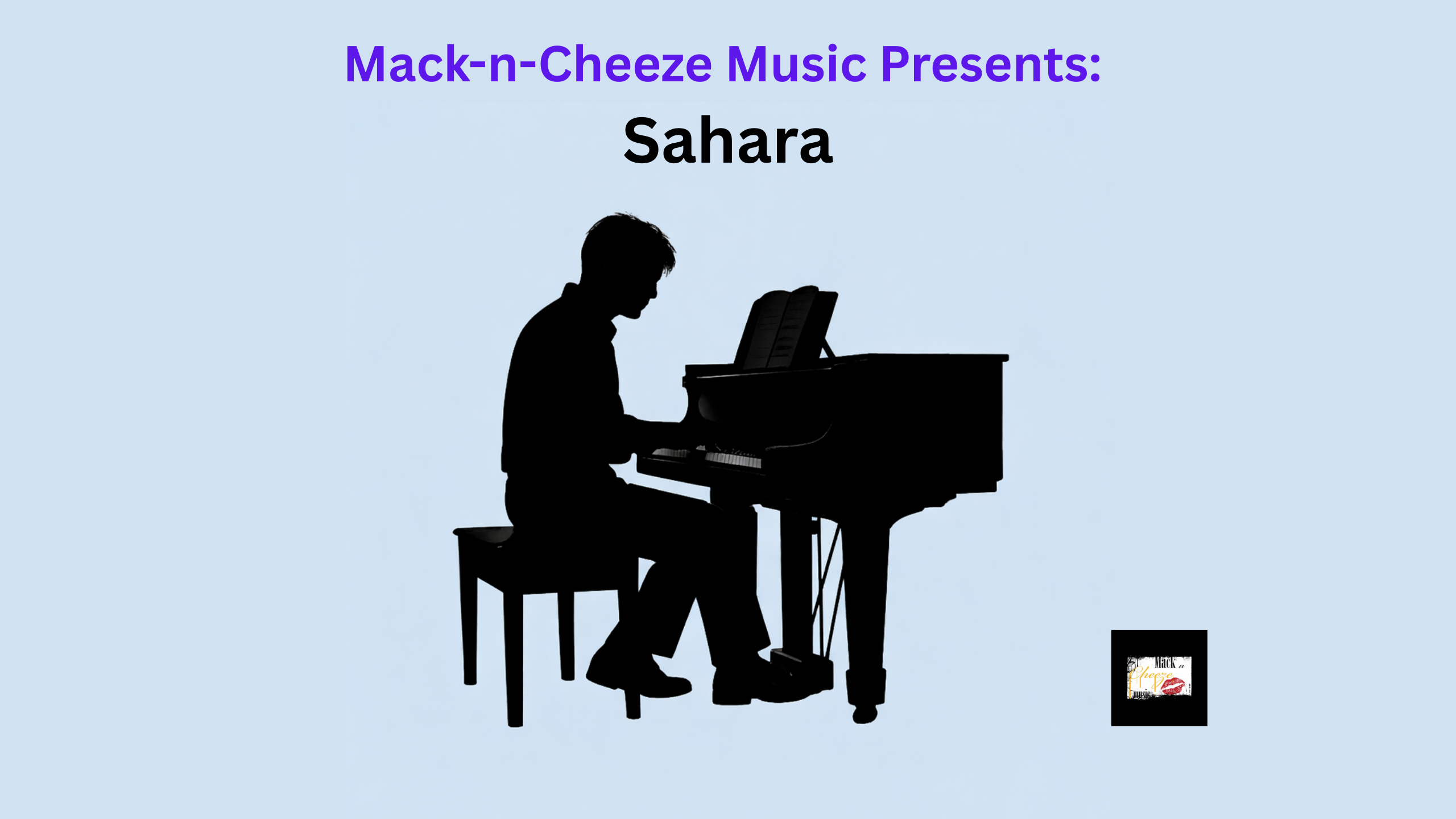 Mack-n-Cheeze Music Presents: Sahara