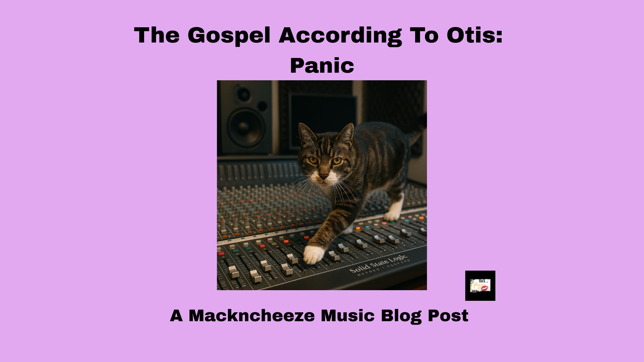 The Gospel According To Otis: Panic