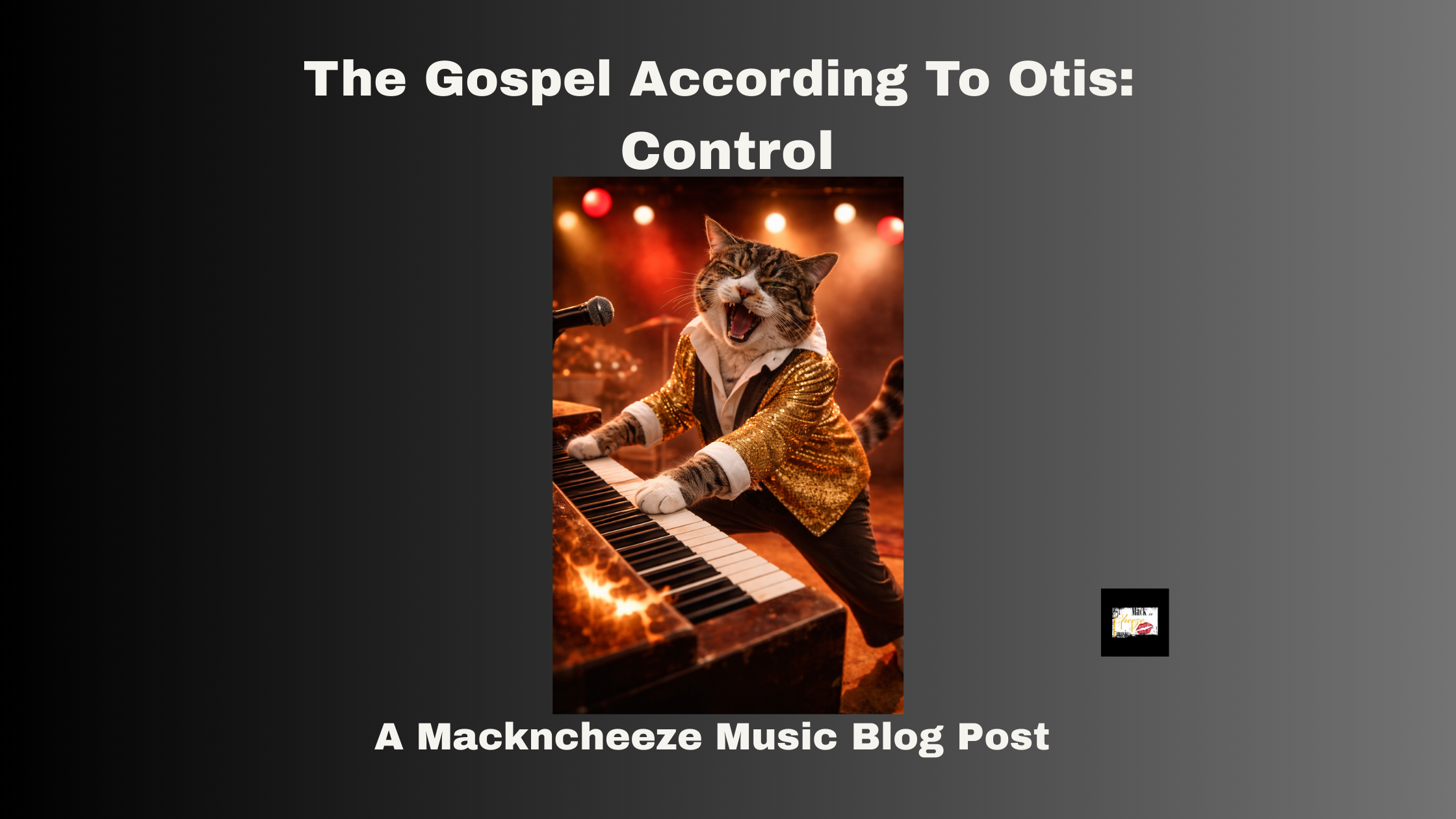 The Gospel According To Otis: Control