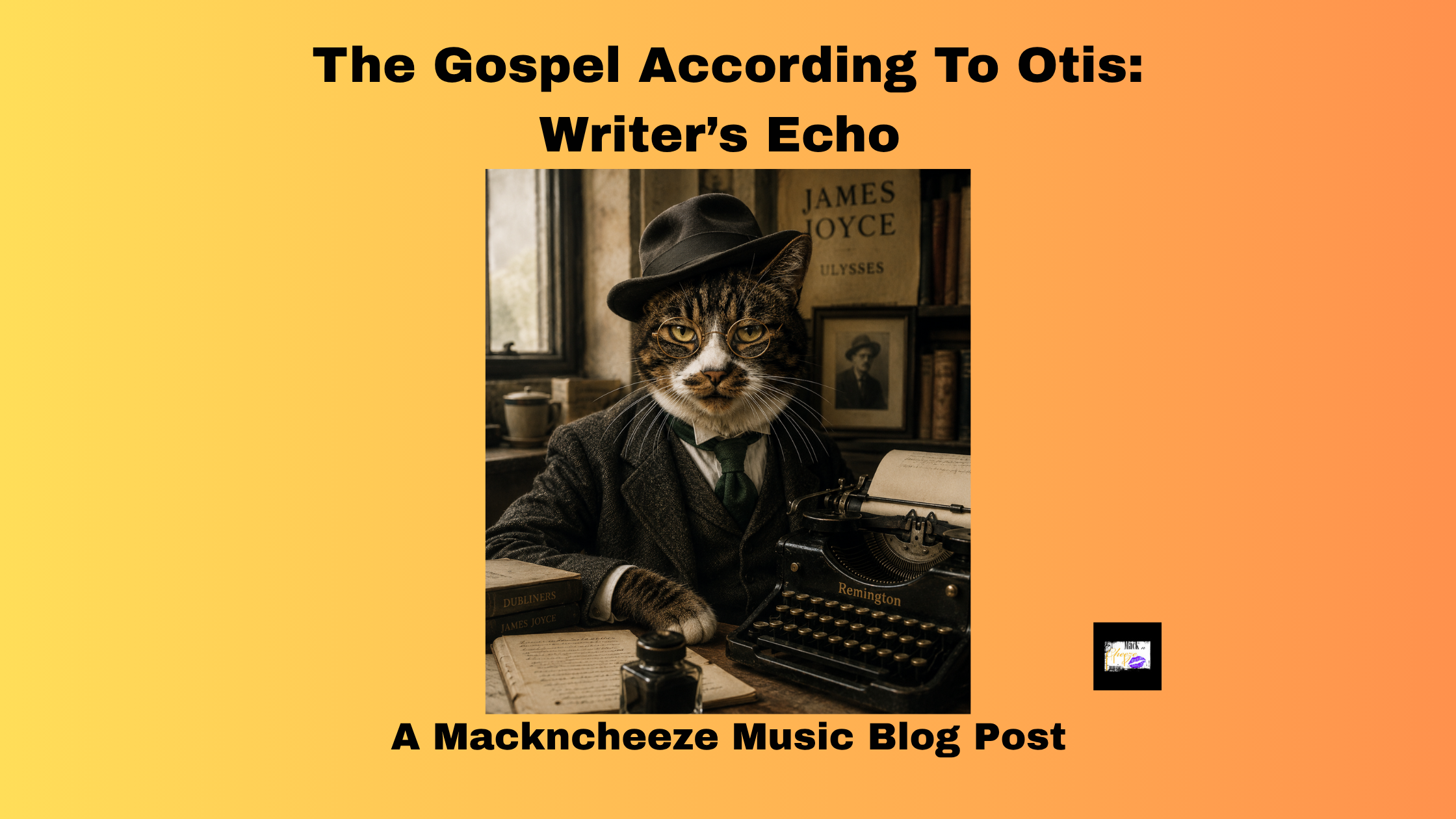 Writer's Echo explores the challenge of creative repetition through Otis as James Joyce, reminding writers that curiosity and discovery keep their work from becoming an echo of itself